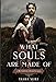 What Souls Are Made Of: A Wuthering Heights Remix (Remixed Classics)