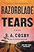 Razorblade Tears by S.A. Cosby