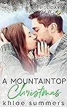 A Mountaintop Christmas by Khloe Summers