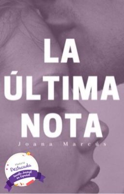 La última nota by Joana Marcús