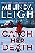 Catch Her Death (Bree Taggert #7)