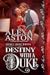 Destiny with a Duke (Dukes Done Wrong #5)