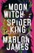 Moon Witch, Spider King (The Dark Star Trilogy #2) by Marlon James