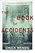 The Book of Accidents