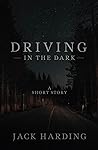 Driving in the Dark