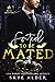 Fated To Be Mated (Royal Rejection, #3)