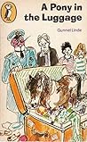 A Pony in the Luggage by Gunnel Linde