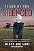 Tears of the Silenced by Misty Griffin