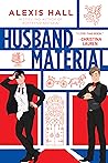 Husband Material by Alexis  Hall