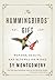 The Hummingbirds' Gift: Wonder, Beauty, and Renewal on Wings