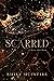 Scarred (Never After, #2)