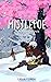 Mistlefoe (Mead Mishaps, #1.5)