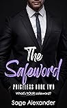 The Safeword by Sage Alexander