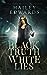 Black Truth, White Lies (Black Hat Bureau, #3)