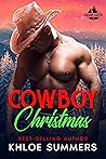 Cowboy Christmas by Khloe Summers