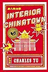 Interior Chinatown by Charles Yu