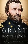 Grant by Ron Chernow