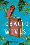 The Tobacco Wives