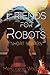 Friends For Robots: Short S...