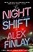 The Night Shift by Alex Finlay