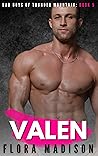 Valen by Flora Madison