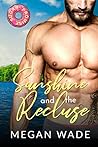 Sunshine and the Recluse by Megan Wade