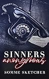 Sinners Anonymous (Sinners Anonymous, #1)