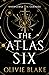 The Atlas Six (The Atlas, #1)