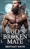 Wolf's Broken Mate by Brittany White