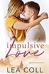 Impulsive Love by Lea Coll