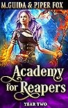 Academy for Reapers by M. Guida