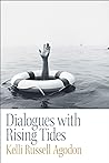 Dialogues with Rising Tides