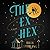 The Ex Hex (The Ex Hex #1)