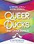 Queer Ducks (and Other Animals): The Natural World of Animal Sexuality