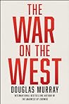 The War on the West by Douglas Murray