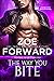 The Way You Bite by Zoe Forward