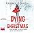 Dying For Christmas by Tammy Cohen