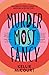 Murder Most Fancy (Indigo, #2)