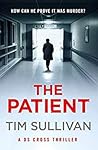 The Patient (DS Cross Mysteries, #3)