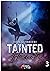 Tainted Hearts, tome 3