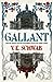 Gallant by V.E. Schwab