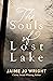 The Souls of Lost Lake