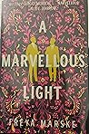 A Marvellous Light (The Last Binding, #1)