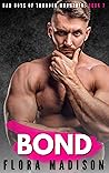 Bond by Flora Madison