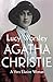 Agatha Christie: A Very Elusive Woman