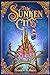 The Sunken City (The Sunken City #1)