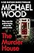 The Murder House (DCI Matilda Darke, #5)