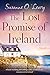 The Lost Promise of Ireland (Sandy Cove, #9; Starlight Cottages, #3)