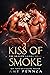 Kiss of Smoke (The Dragon L...