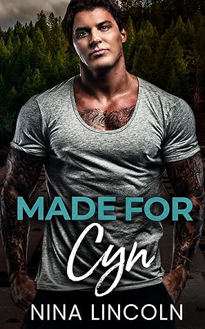 Made for Cyn by Nina Lincoln